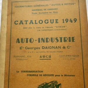 Auto-industrie catalogue 1949 G. Daignan AUCH