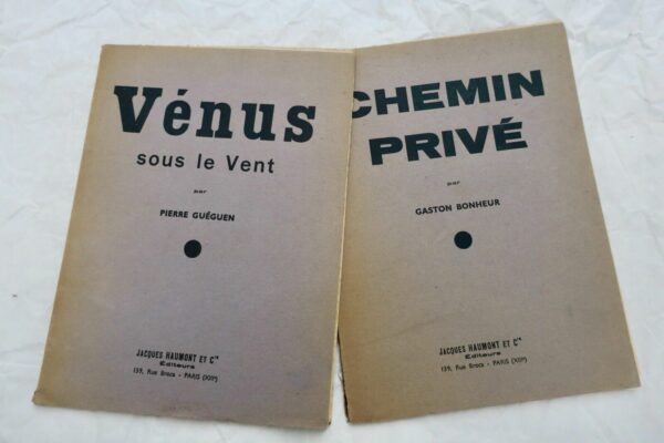 BONHEUR (Gaston) Chemin privé GUEGUEN (Pierre)  Vénus sous le vent DEDICACES