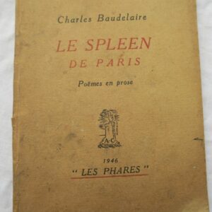 Baudelaire Charles "Le Spleen de Paris" - Poëmes en prose