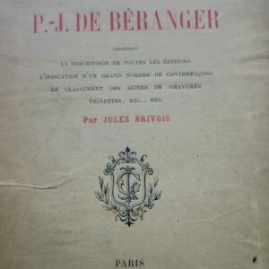 Bétanger Bibliographie de l'oeuvre de P.J. de Béranger 1876