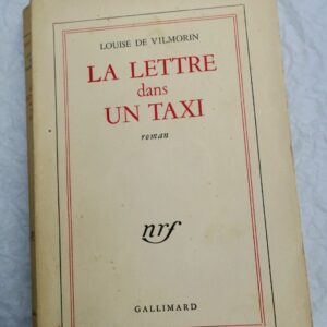 DE VILMORIN, Louise La lettre dans un taxi