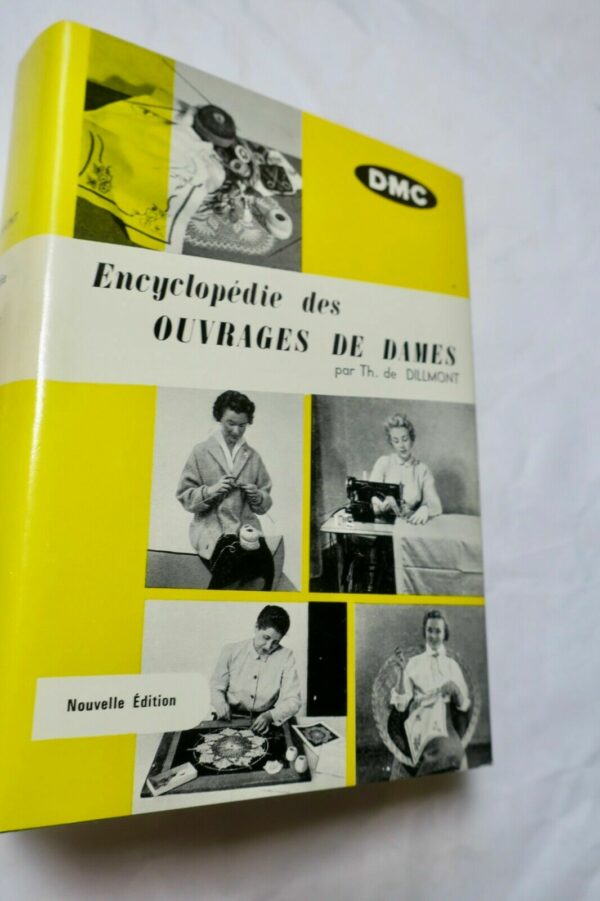 DILLMONT Encyclopedie des ouvrages de dames 1976