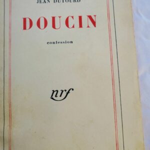 DUTOURD (Jean). Doucin. Confession + dédicace