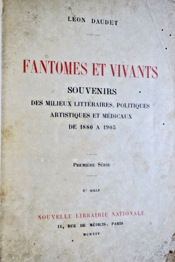 Daudet  Fantômes et vivants. Souvenirs des milieux littéraires 1914 – Image 3