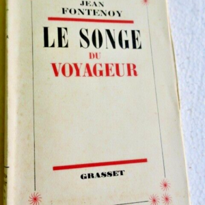 FONTENOY Jean Le Songe du Voyageur