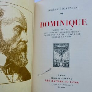 Fromentin Dominique. Edition suivie de plusieurs lettres de l'auteur et