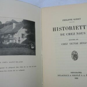 GODET HISTORIETTES DE CHEZ NOUS suivies de CHEZ VICTOR HUGO.1923