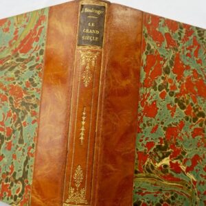 GRAND SIECLE  L'HISTOIRE DE FRANCE RACONTEE 1924