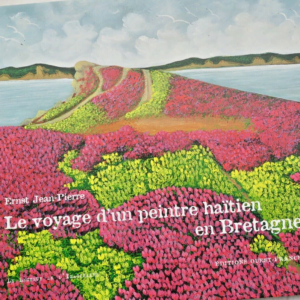 Haïti LE VOYAGE D UN PEINTRE HAITIEN EN BRETAGNE