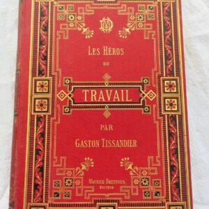 Héros du travail Tissandier