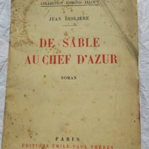 Jean Besliere De Sable au chef d'azur roman + dédicace