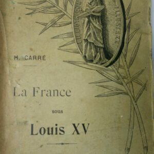 LA FRANCE SOUS LOUIS XV (1723-1774)