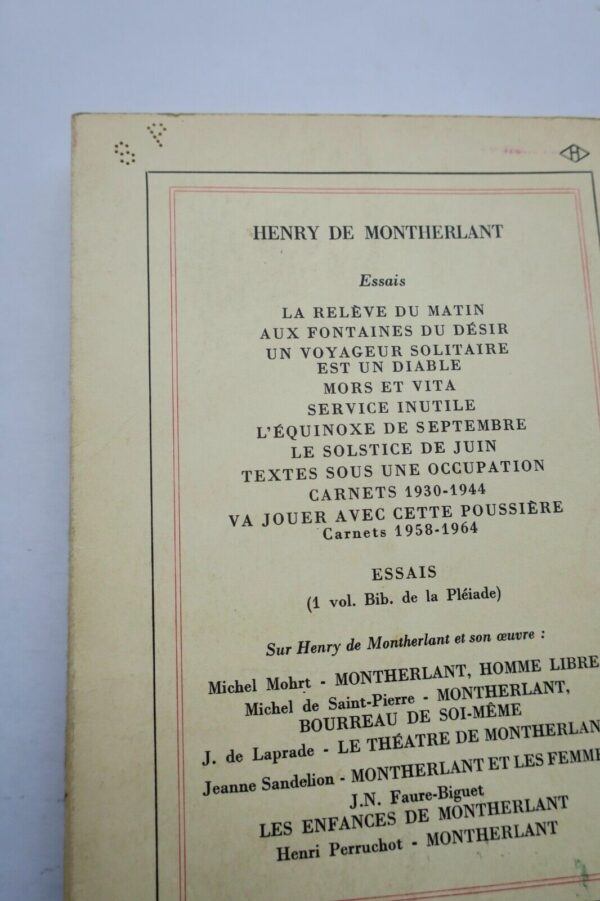 MONTHERLANT (Henry de) Va jouer avec cette poussière (Carnets 1958-1964) S.P. – Image 3