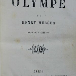 MURGER (Henry). Madame Olympe 1861