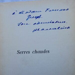 Maeterlinck Serres chaudes + dédicace