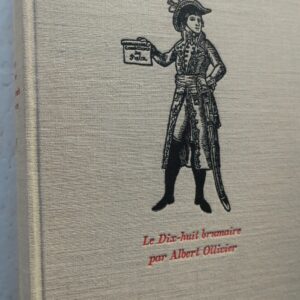 Napoléon 9 Novembre 1799. Le Dix-huit brumaire