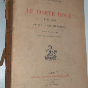 Noailles, Hélie-Guillaume-Hubert Marquis Le comte Molé 1781-1855, sa vie, se..