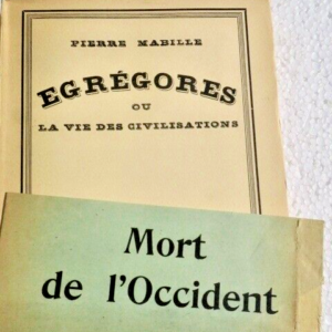Pierre Mabille Egrégores ou la vie des civilisations