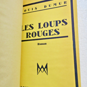 Russie Dumur Louis . Les loups rouges