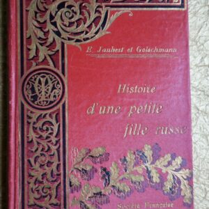 Russie  HISTOIRE D'UNE PETITE FILLE RUSSE