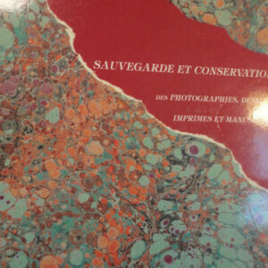 SAUVEGARDE ET CONSERVATION des photographies dessins et manuscrits 1991
