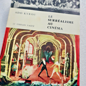 SURREALISME AU CINEMA LE TERRAIN VAGUE
