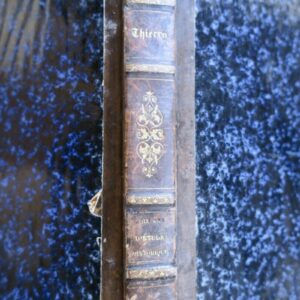 THIERRY   DIX ANS D’ETUDES HISTORIQUES 1836