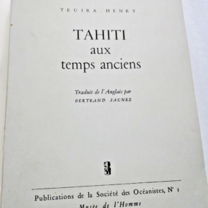 Tahiti   Teuira. TAHITI AUX TEMPS ANCIENS