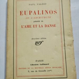 VALERY (Paul). Eupalinos ou l'architecte précédé de L'Ame de la danse 1924