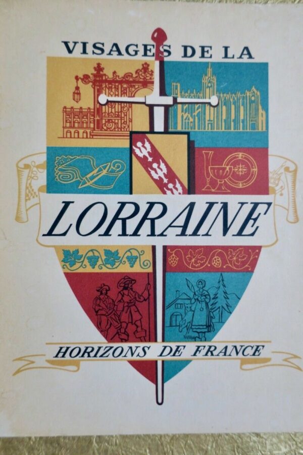 VISAGES DE LA LORRAINE  HORIZONS DE FRANCE, 1950 – Image 3