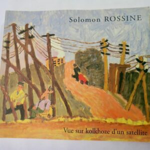 VUE SUR KOLKHOZE D'UN SATELLITE - SOLOMON ROSSINE