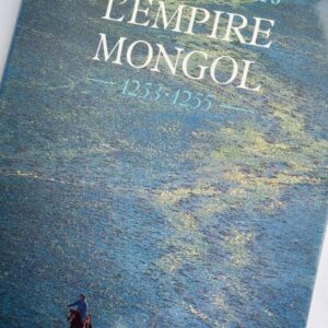 Voyage dans l'Empire Mongol 1253-1255