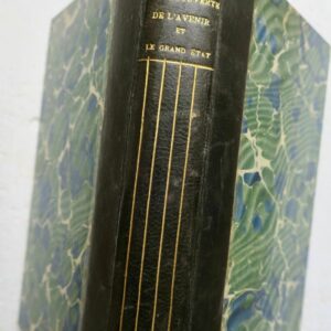 WELLS H.G. LA DECOUVERTE DE L'AVENIR ET LE GRAND ETAT