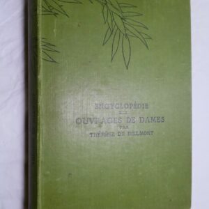 couture broderie Encyclopédie des ouvrages de dames par Therese de Dillmont