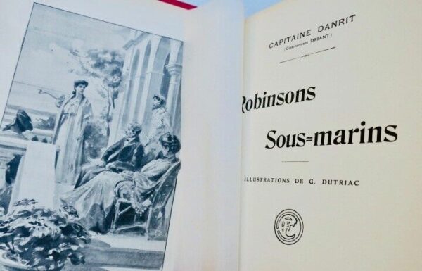 marine DANRIT Capitaine (Cdt Driant) Robinsons sous-marins. Illust-DUTRIAC – Image 4