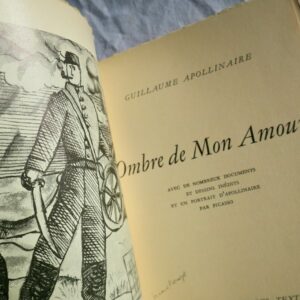 APOLLINAIRE (Guillaume). Ombre de Mon Amour/Picasso
