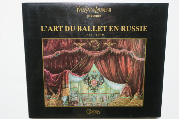 Art du ballet en Russie 1738-1940