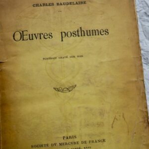 BAUDELAIRE Oeuvres posthumes 1908