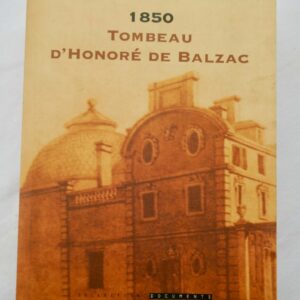 Balzac 1850, Tombeau d'Honoré de Balzac