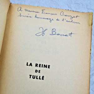Bocrat Reine de tulle Gallimard, 1956 + dédicace