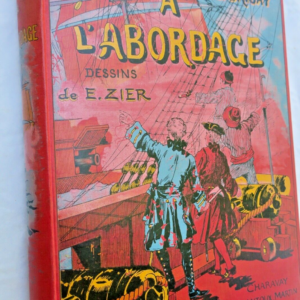 Brisay A l'Abordage. Illustration de Edouard Zier