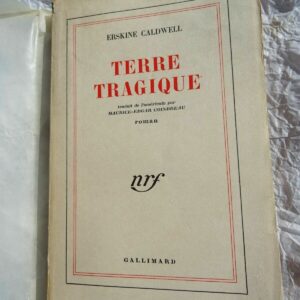CALDWELL (Erskine). Terre tragiqueGallimard blanche