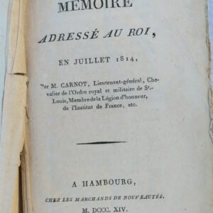 Carnot  Mémoire adressé au roi, en juillet 1814