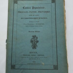 Contes populaires, préjugés, patois, proverbes, noms de lieux.. Bayeux 1834