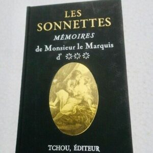 Curiosa Les sonnettes ou mémoires de Monsieur le marquis d'****