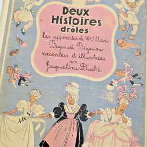 Deux histoires drôles. Les apprentis de Mme Flan. Bigoudi Bigouda