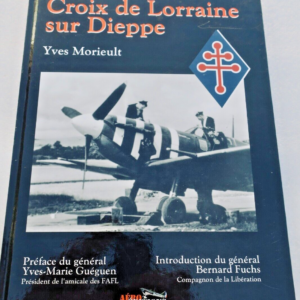 Dieppe Croix de lorraine sur Dieppe
