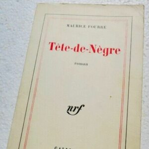 FOURRÉ (Maurice) Tête-de-Nègre + la marraine du sel