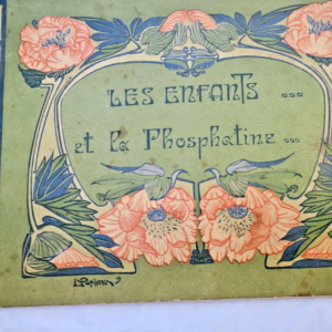 FRANC NOHAIN Les enfants et la phosphatine - album de la phosphatine