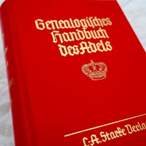 Genealogisches Handbuch des Adels. Genealogisches Handbuch der Fürstlichen 1987